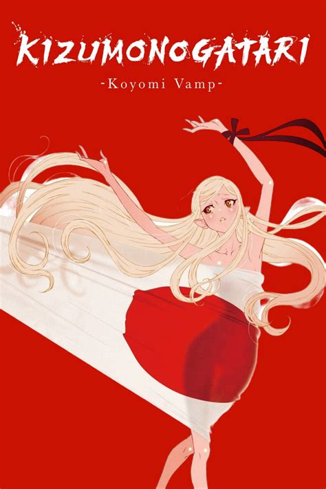 Kizumonogatari — The Movie Database (TMDB).